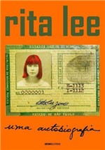 Ficha técnica e caractérísticas do produto Livro - Rita Lee - uma Autobiografia