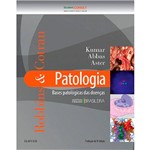 Livro - Robbins & Cotran Patologia: Bases Patológicas das Doenças
