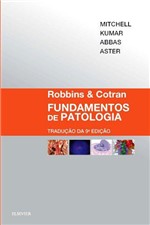 Ficha técnica e caractérísticas do produto Livro - Robbins & Cotran Fundamentos de patologia