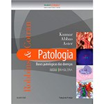 Ficha técnica e caractérísticas do produto Livro - Robbins & Cotran Patologia: Bases Patológicas das Doenças