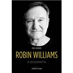 Ficha técnica e caractérísticas do produto Livro - Robin Williams: a Biografia