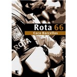 Livro - Rota 66: a História da Polícia que Mata