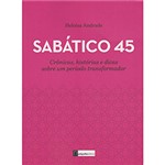 Ficha técnica e caractérísticas do produto Livro - Sabático 45