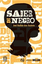 Ficha técnica e caractérísticas do produto Livro - Saber do Negro