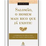 Ficha técnica e caractérísticas do produto Livro - Salomão, o Homem Mais Rico que já Existiu