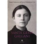 Ficha técnica e caractérísticas do produto Livro - Santa Gema Galgani