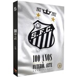 Ficha técnica e caractérísticas do produto Livro - Santos FC - 100 Anos de Futebol Arte