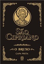 Ficha técnica e caractérísticas do produto Livro - Sao Cipriano o Bruxo (Capa Preta)