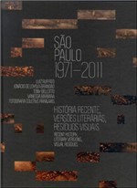 Ficha técnica e caractérísticas do produto Livro - São Paulo 1971-2011