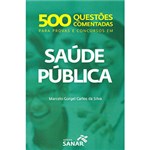 Livro - Saúde Pública: 500 Questões Comentadas
