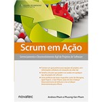 Ficha técnica e caractérísticas do produto Livro - Scrum em Ação - Gerenciamento e Desenvolvimento Ágil de Projetos de Software