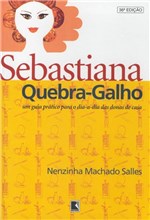 Ficha técnica e caractérísticas do produto Livro - SEBASTIANA QUEBRA-GALHO