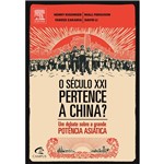 Ficha técnica e caractérísticas do produto Livro - Século XXI Pertence à China, O?