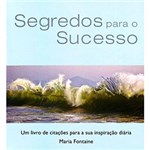 Ficha técnica e caractérísticas do produto Livro - Segredos para o Sucesso - Vol. 1