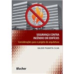 Ficha técnica e caractérísticas do produto Livro - Segurança Contra Incêndio em Edifícios