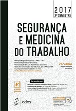 Ficha técnica e caractérísticas do produto Livro - Seguranca e Medicina do Trabalho - 79Ed/17 - Atlas
