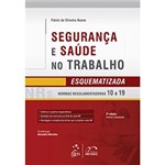 Ficha técnica e caractérísticas do produto Livro - Segurança e Saúde no Trabalho: Esquematizada