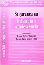 Ficha técnica e caractérísticas do produto Livro - Segurança na Infância e Adolescência - Waksma