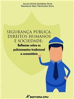 Ficha técnica e caractérísticas do produto Livro - Segurança Pública, Direitos Humanos e Sociedade