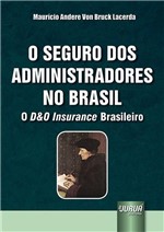 Ficha técnica e caractérísticas do produto Livro - Seguro dos Administradores no Brasil, o