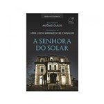 Ficha técnica e caractérísticas do produto Livro - Senhora do Solar, a - Editora