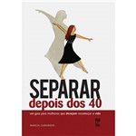 Livro - Separar Depois dos 40