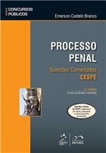 Ficha técnica e caractérísticas do produto Livro - Série Concursos Públicos - Processo Penal - Questões Comentadas - CESPE