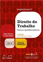 Ficha técnica e caractérísticas do produto Livro - Direito do Trabalho - Teoria e Questões Práticas - Renzetti - Método