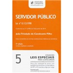 Ficha técnica e caractérísticas do produto Livro - Servidor Público - Coleção Leis Especiais para Concursos - Vol. 5