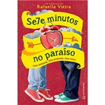 Ficha técnica e caractérísticas do produto Livro - Sete Minutos no Paraíso: uma Amizade, uma Proposta, uma Noite...