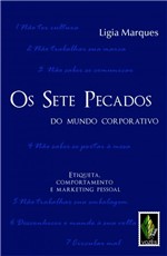 Ficha técnica e caractérísticas do produto Livro - Sete Pecados do Mundo Corporativo