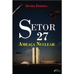 Livro - Setor 27 - Ameaça Nuclear