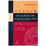 Ficha técnica e caractérísticas do produto Livro - Seu Horóscopo Pessoal para 2008