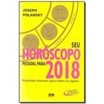 Ficha técnica e caractérísticas do produto Livro - Seu Horoscopo Pessoal para 2018