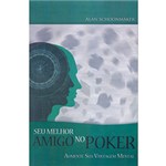 Ficha técnica e caractérísticas do produto Livro - Seu Melhor Amigo no Poker