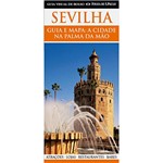 Ficha técnica e caractérísticas do produto Livro - Sevilha - Guia e Mapa - a Cidade na Palma da Mão