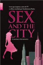 Ficha técnica e caractérísticas do produto Livro - Sex And The City (edição de Bolso)