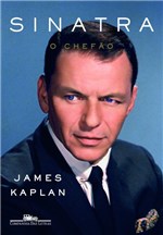 Ficha técnica e caractérísticas do produto Sinatra: o Chefao - Companhia das Letras