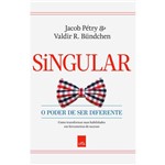 Ficha técnica e caractérísticas do produto Livro - Singular: o Poder de Ser Diferente