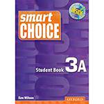 Livro - Smart Choice: Student Book 3A