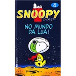 Ficha técnica e caractérísticas do produto Livro - Snoopy 8 - no Mundo da Lua!