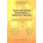 Ficha técnica e caractérísticas do produto Livro - Sociabilidade Burguesa e Serviço Social: Coletânea Nova de Serviço Social