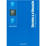 Ficha técnica e caractérísticas do produto Livro - Sócrates & a Educação - o Enigma da Filosofia