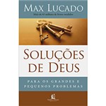 Ficha técnica e caractérísticas do produto Livro - Soluções de Deus para os Grandes e Pequenos Problemas