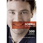 Ficha técnica e caractérísticas do produto Livro - Sorria, Você Trabalha Aqui!