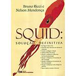 Livro - Squid: Solução Definitiva