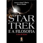 Ficha técnica e caractérísticas do produto Livro - Star Trek e a Filosofia