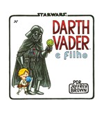 Ficha técnica e caractérísticas do produto Darth Vader e Filho - Aleph