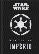 Ficha técnica e caractérísticas do produto Livro - Star Wars: Manual do Império