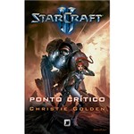 Ficha técnica e caractérísticas do produto Livro - Starcraft: Ponto Crítico